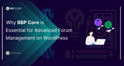 BBP Core is Essential for Advanced Forum Management on WordPress
