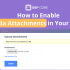 Enable media attachments